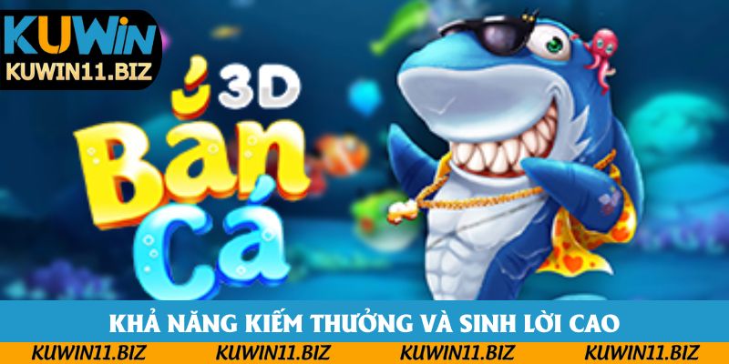 Khả năng kiếm thưởng và sinh lời cao tùy vào kỹ năng Khả năng kiếm thưởng và sinh lời cao tùy vào kỹ năng